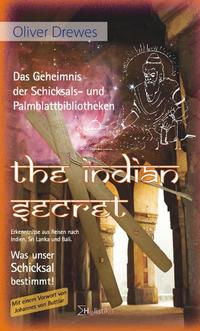 The Indian Secret – Das Geheimnis der Schicksals- und Palmblattbibliotheken