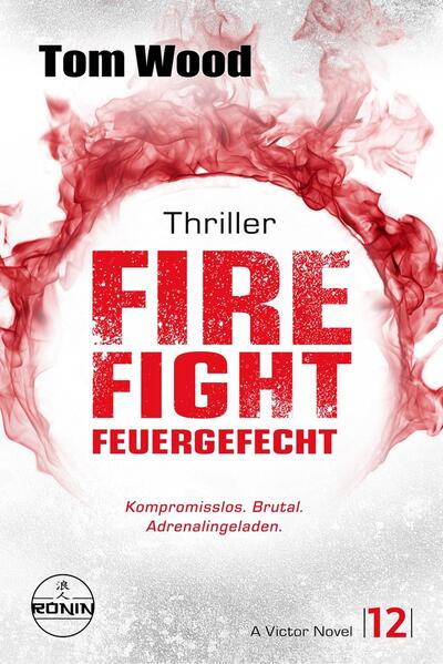 Firefight – Feuergefecht. Gnade hat ihren Preis. Zeit für Victor, zu zahlen.