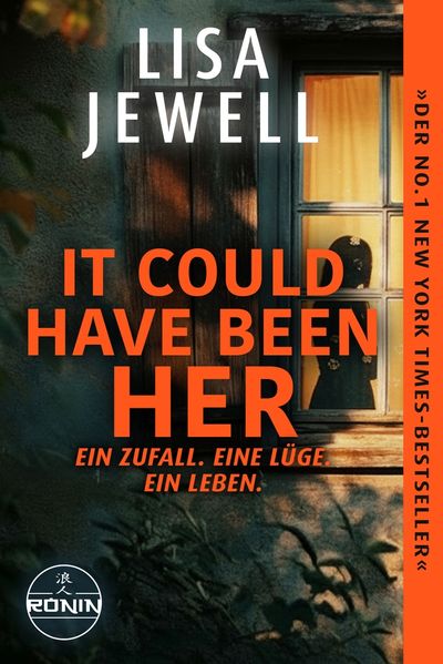 It Could Have Been Her – Ein Zufall. Eine Lüge. Ein Leben.
