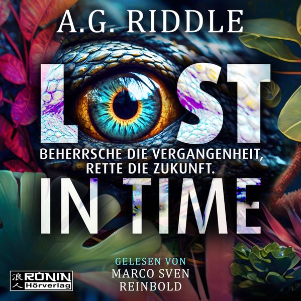 Lost in Time – Beherrsche die Vergangenheit, rette die Zukunft.