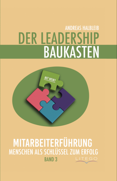 Der Leadership Baukasten – Mitarbeiterführung